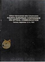 FOURTH EUROPEAN CONFERECNE ON OPTICAL COMMUNICATION 1978（ PDF版）