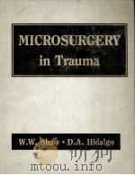 MICROSURGERY in Trauma PDF电子版封面