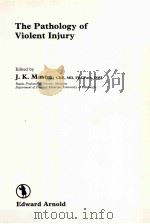 THE PATHOLOGY OF VIOLENT INJURY（ PDF版）