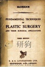FUNDAMENTAL TECHNIQUES OF PLASTIC SURGERY AND THEIR SURGICAL APPLICATIONS  THIRD EDITION（ PDF版）