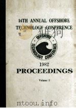 14TH ANNUAL OFFSHORE TECHNOLOGY CONFERENCE 1982 VOLUME 3（ PDF版）