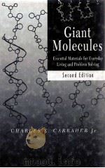 GIANT MOLECULES SECOND EDITION     PDF电子版封面  0471273998   