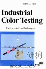 INDUSTRIAL COLOR TESTING FUNDAMENTALS AND TECHNIQUES PDF电子版封面 3527286438