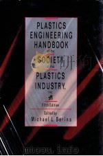 PLASTICS ENGINEERING HANDBOOK OF THE SOCIETY OF THE PLASTICS INDUSTRY INC SPI（ PDF版）
