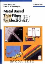 METAL BASED THIN FILMS FOR EIECTRONICS（ PDF版）