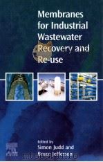 Membranes for lndustrial Wastewater Recovery and Re-use PDF电子版封面