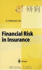 FINANCIAL RISK IN LNSURANCE PDF电子版封面 3540661433