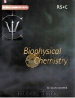 BIOPHYSICAL CHEMISTRY PDF电子版封面 0854044809