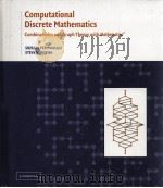COMPUTATIONAL DISCRETE MATHEMATICS COMBINATORICS AND GRAPH THEORY WITH MATHEMATICA     PDF电子版封面  0521806860   