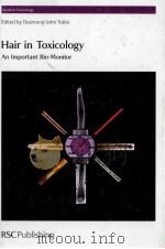 HAIR IN TOXICOLOGY AN IMPORTANT BIO-MONITOR（ PDF版）