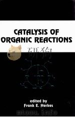 CHTHLYSIS OF ORGHNIC REHCTIONS PDF电子版封面