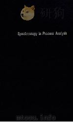 SPECTROSCOPY IN PROCESS ANALYSIS PDF电子版封面