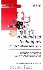 HYPHENATED TECHNIQUES IN SPECIATION ANALYSIS PDF电子版封面 0854045457