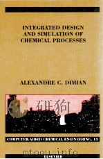 INTEGRATED DESIGN AND SIMULATION OF CHEMICAL PROCESSES（ PDF版）