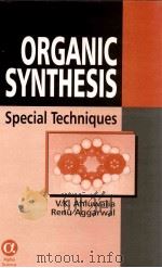 OPGANIC SYNTHESIS SPECIAL TECHNIQUES PDF电子版封面