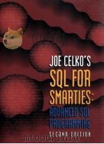 JOE CELKO'S SQL FOR SMARTIES:ADVANCED SQL PROGRAMMING PDF电子版封面 1558605762