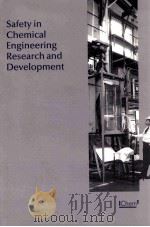 SAFETY IN CHEMICAL ENGINEERING RESEARCH AND DEVELOPMENT（ PDF版）