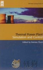 THERMAL POWER PLANT SIMULATION AND CONTROL PDF电子版封面 0852964196