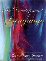 THE DEVELOPMENT OF LANGUAGE PDF电子版封面 0205316360