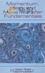 MOMENTUM HEAT AND MASS TRANSFER FUNDMENTALS（ PDF版）