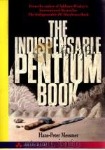 THE INDISPENSABLE PENTIUM BOOK PDF电子版封面 0201877279