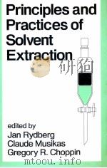 PRINCIPLES AND PRACTICES OF SOLVENT EXTRACTION（ PDF版）