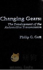 CHANGING GEARS:THE DEVELOPMENT OF THE AUTOMOTIVE TRANSMISSION（ PDF版）