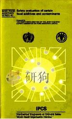 SAFETY EVALUATION OF CERTAIN FOOD ADDITIVES AND CONTAMINANTS（ PDF版）