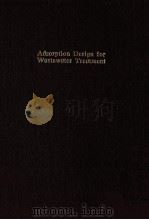 ADSORPTION DESIGN FOR WASTEWATER TREATMENT（ PDF版）