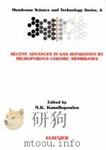 RECENT ADVANCES IN GAS SEPARATION BY MICROPOROUS CERAMIC MEMBRANES（ PDF版）