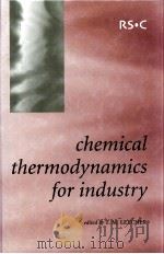 CHEMICAL THERMODYNAMICS FOR INDUSTRY（ PDF版）