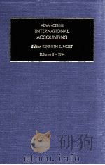 ADVANCES IN INTERNATIONAL ACCOUNTING VOLUME 6·1994 PDF电子版封面 1559385995