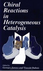 CHIRAL REACTIONS IN HETEROGENEOUS CATALYSIS（ PDF版）
