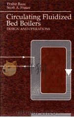 CIRCULATING FLUIDIZED BED BOILERS PDF电子版封面 075069226x