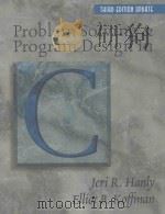 PROBLEM SOLVING & PROGRAM DESIGN IN C THIRD EDITION UPDATE PDF电子版封面 0201754908