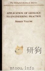 APPLICATION OF GEOLOGY TO ENGINEERING PRACTICE BERKEY VOLUME 1962 PDF电子版封面 JOHN L. SAVAGE 等
