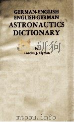 GERMAN-ENGLISH ENGLISH - GERMAN ASTRONAUTICS DICTIONARY（1968 PDF版）