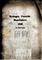 HYDROGEN PEROXIDE MANUFACTURE 1968 THIRTY FIVE DOLLARS（1968 PDF版）