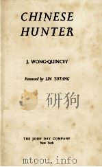 CHINESE HUNTER PDF电子版封面 J. WONG-QUINCEY