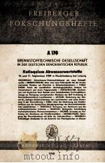 FREIBERGER FORSCHUNGSHEFTE A 170 BRENNSTOFFTECHNISCHE GESELLSCHAFT IN DER DEUTSCHEN DEMOKRATISCHEN R 1960 PDF电子版封面