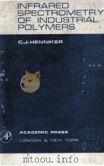 INFRARED SPECTROMETRY OF INDUSTRIAL POLYMERS（1967 PDF版）