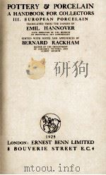 POTTERY & PORCELAIN A HANDBOOK FOR COLLECTORS III.EUROPEAN PORCELAIN   1925  PDF电子版封面     