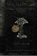 ARTS-CRAFTS LAMPS POPULAR MECHANICS HANDBOOKS（1911 PDF版）
