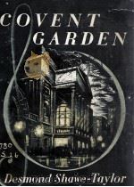 DESMOND SHAWE-TAYLOR COVENT GARDEN 1948 PDF电子版封面