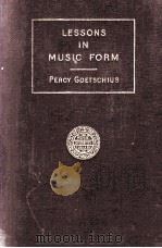 LESSONS IN MUSIC FORM A MANUAL OF ANALYSIS（ PDF版）