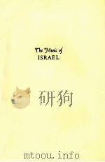 THE MUSIC OF ISRAEL ITS RISE AND GROWTH THROUGH 5000 YEAR（1949 PDF版）