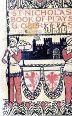 ST. NICHOLAS . BOOK OF PLAYS & OPERETTAS SECOND SERIES 1922 PDF电子版封面
