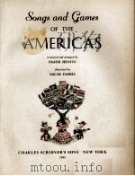 SONGS AND GAMES OF THE AMERICAS（1943 PDF版）