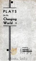 PLAYS FOR THE CHANGING WORLD（1938 PDF版）