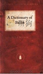 A DICTIONARY OF BALLET 1957 PDF电子版封面 G. B. L. WILSON
